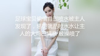 老婆馋死了，进门就吃单男大鸡吧