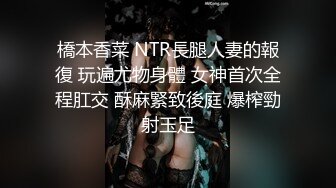 STP24347 今夜网约外围  兼职20岁大学生  167cm  活力四射  清纯脸蛋少女胴体 高潮迭起 V