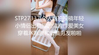 学生制服小美女太爽了 把玩妹子的玉腿 用力撞击骚穴