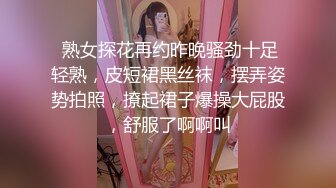 《叔嫂乱伦》和漂亮嫂子刚干玩一炮哥哥就回来了吓的不轻收费视频