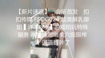 小陈头星选极品颜值美女休息下继续，深喉口交舔弄近距离特写屁股