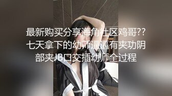 【极品媚黑绿帽淫妻】国人淫妻『爱玩夫妻』3P群P聚众淫乱异族啪啪淫乱夫妻换妻群交换着