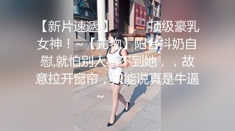   美艳长发模特和富二代在酒店视频流出 难得一见的视频