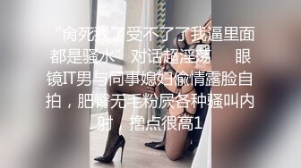 干到底深夜极品身材外围女 腰细大屁股跪地口交  吊带睡衣自摸给我看  扶着美臀后入撞击