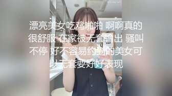 出租屋和白白嫩嫩的大二女友各种姿势啪啪啪 完美露脸