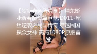 七月 最新流出 【抖音巨乳】网红李雅 言传身教性知识课堂第一讲