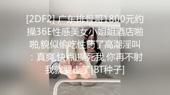 98年妹子被带到宾馆啪啪 小哥全力以赴无套啪啪 还满足不了小骚货