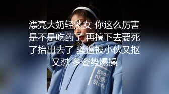 火气旺盛小伙约啪背着老公出来玩的良家大吊奶少妇成熟女人活儿就是好射完又约了一个长筒靴年轻美眉对白精彩